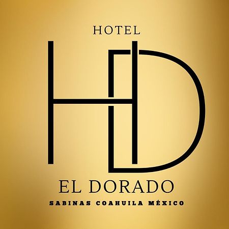 Hotel El Dorado Sabinas エクステリア 写真